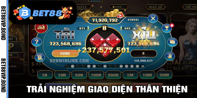 Trải nghiệm với giao diện thân thiện