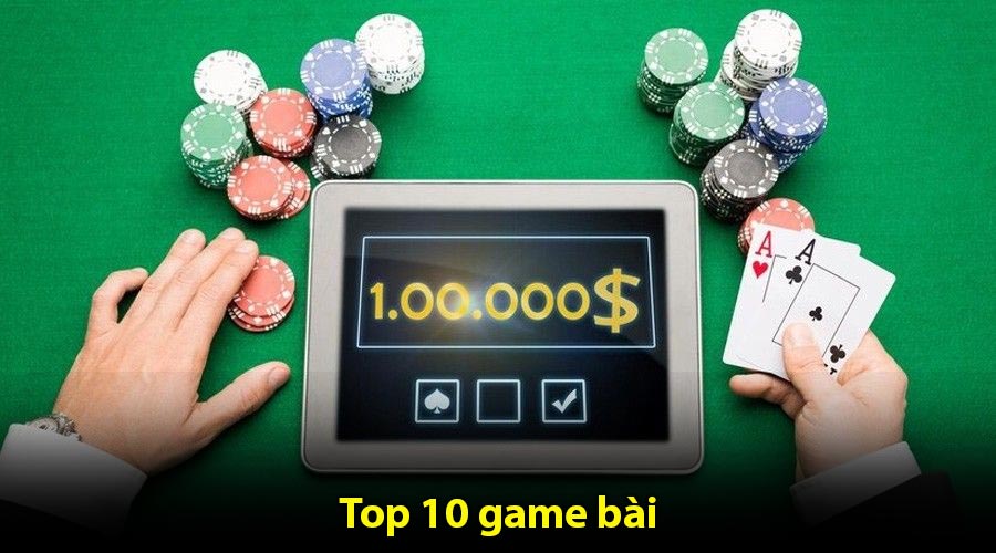 Top 10 game bài